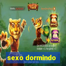 sexo dormindo